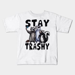 Stay trashy - raccoon Opossum skunk Kids T-Shirt